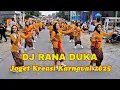 Download Lagu DJ RANA DUKA ‼️Joget kreasi karnaval terbaru sumberagung gandusari 2025 