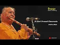 Pt  Hariprasad Chaurasia  Flute Recital  Dadra Dhun  Classical  Instrumental Music