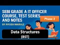 SEBI IT Officer Phase 2 Questions Data Structures Binary Search Tree SEBI GRADE A IT Officer