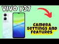 Camera settings and features Vivo Y37