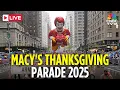 Lagu Macy's Thanksgiving Day Parade LIVE: Macy's Parade 2025 in New York City | Thanksgiving 2025 | N18G