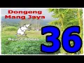 Download Lagu Dongeng Mang Jaya Beurit Bodas Bagian 36