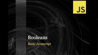 Javascript tutorial for beginners - Booleans