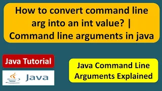 Exploring Command Line Arguments in Java Applications Java command line arguments Java Tutorial
