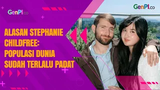 Tak Ingin Tambah Populasi Dunia, Stephanie Poetry Tolak Punya Anak