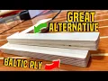 Check Out This Great Baltic Birch Substitute