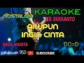 Lagu AKUPUN INGIN CINTA || IIS SUGIANTO || KARAOKE NADA WANITA [ COVER ] DO=D