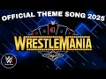WWE Wrestlemania 41 Theme Song - Fein