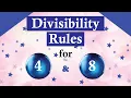 Divisibility Rules for 4 and 8 Handy Tricks