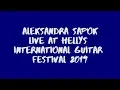 Aleksandra Sapok Live at Hellys International Guitar Festival 2019