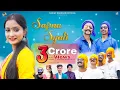 Download Lagu SAPNA SYALI | FULL VIDEO SONG | Sanjay Bhandari | Saurav Maithani | Anisha Ranghar | OM TARONI