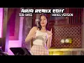 ARIA REMIX EDIT HOREG VERSION GEMOY DJ GEMOY SUB BASS SPECIAL CHECK SOUND