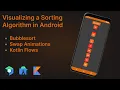 Android Implementing and Visualizing a Sorting Algorithm with Animations - Android Studio Tutorial