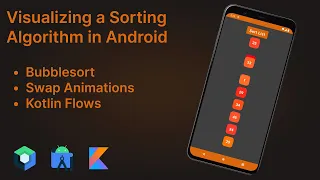 Android Implementing and Visualizing a Sorting Algorithm with Animations - Android Studio Tutorial