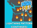 Pacific NW Weather Lightning Pattern Continues Fire Season Chat