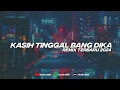 Download Lagu DJ KAMU YANG KASIH TINGGAL REMIX VIRAL TIKTOK TERBARU 2024 !!!!