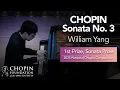 Download Lagu WILLIAM YANG – Sonata No. 3 in B minor, Op. 58 (11th National Chopin Competition, semifinals)