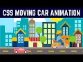 CSS Moving Car Animation Using CSS Animation Keyframes