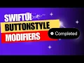 SwiftUI ButtonStyle Modifiers Master Button Customization