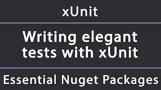 Writing tests in NET using xUnit - xUnit Tutorial