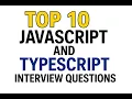 Top 10 JavaScript Interview Questions EXPLAINED Most Asked Javascript Interview Questions Ans