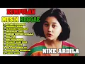 Lagu KUMPULAN LAGU NIKE ARDILA VERSI REGGAE