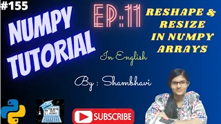 Numpy Library EP 11 Reshape and Resize numpy tutorial in english Array Manipulation Numpy