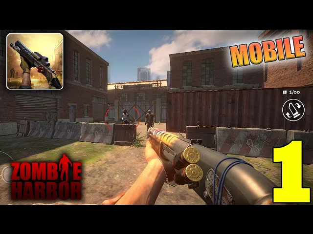 Zombie Harbor: Offline FPS Gameplay Walkthrough Part 1 (Android, iOS)