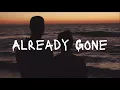 Download Lagu ALREADY GONE REMIX #Already #Gone #Remix #Music