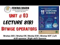 Lecture 8 B Bitwise Operators Bitwise AND OR XOR NOT Leftshift Rightshift OP