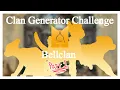 Warrior Cats Clan Generator Challenge Bellclan Part 1