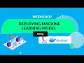 Workshop ML Model Deployment using Flask and Docker
