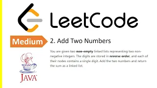LeetCode Problem 2 Add Two Numbers Java Solution
