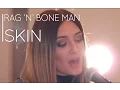 Download Lagu Rag 'N' Bone Man  - Skin | Alice Olivia Cover