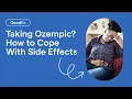 Ozempic How to Cope With Side Effects GoodRx