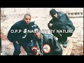 O P P NAUGHTY BY NATURE EN ESPANOL