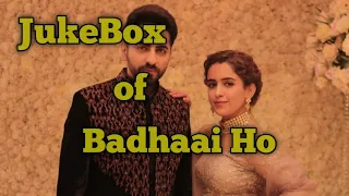 Download Badhaai Ho || All Songs || Ayushmann Khurrana || Sanya Malhotra || JukeBox MP3