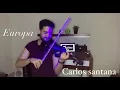 Download Lagu Carlos Santana - EUROPA Violin Cover 🎻🔥