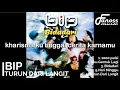 Best 5 BIP Album Turun Dari Langit (Ipang)