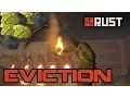 The eviction RUST