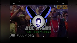 Download Party All Night🔥🔥Bass Boosted🔥🔥Yo Yo Honey Singh🔥🔥Akshay Kumar🔥🔥Sonakshi Sinha🔥🔥KM Bass Boosted MP3