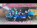 Download Lagu DJ Segudang Rindu - Dangdut Remix - Mamak Rempong Zumba