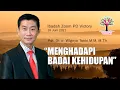 MENGHADAPI BADAI KEHIDUPAN - Pdt. Dr. Ir. Wignyo Tanto M.M, M.Th - Ibadah PD Victory 18 Jun 2021