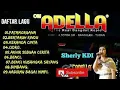 Lagu ADELLA full album kalem 2020 terbari ADELLA KALEM FULL ALBUM 2020