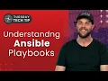Tuesday Tech Tip - Understanding Ansible Playbooks