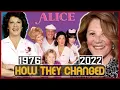 ALICE 1976 TV Series Cast THEN AND NOW 2022 How They Changed