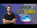 How To Fix OneDrive Error Code 53003 Easy Fix Guide