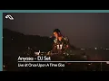 Download Lagu Anyasa - DJ Set (At Once Upon A Time Goa)