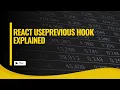 React usePrevious Hook Explained Track Previous State in Counter
