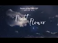 Download Lagu • 𝚅𝙸𝙴𝚃𝚂𝚄𝙱 • Night Flower // 야화 - Ahn Ye Eun // 안예은 ( Painter of the Night OST )